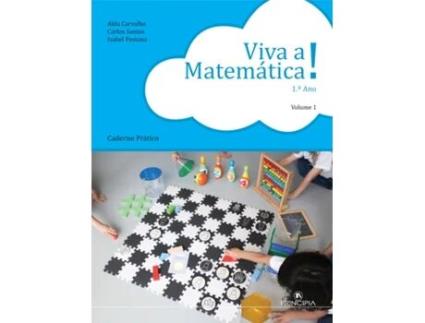 Livro Viva a matemática pratico - 1º ano volume 1 ne de Alda Carvalho, Carlos Santos e Isabel Pestana (Português)