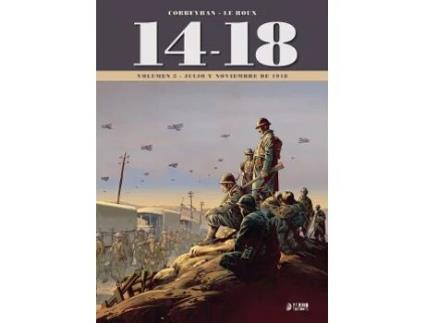 Livro 14-18 05: Julio Y Noviembre De 1918 de CORBEYRAN, ERIC, LE ROUX, ETIENNE (Castelhano)