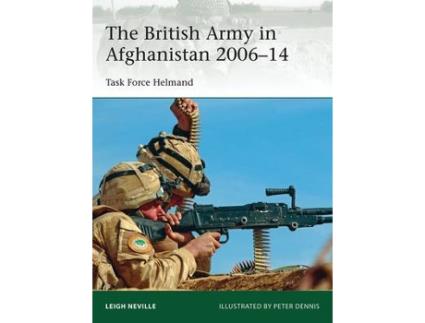 Livro the british army in afghanistan 2006-14 de leigh neville (inglês)