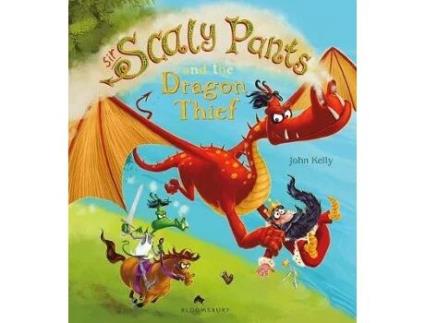 Livro sir scaly pants and the dragon thief de john kelly (inglês)