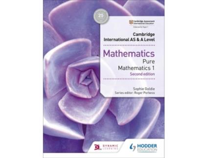 Livro cambridge international as & a level mathematics pure mathematics 1 second edition de sophie goldie (inglês)