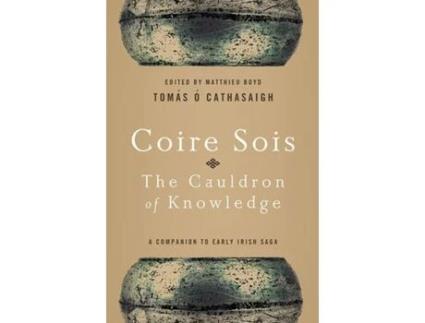 Livro coire sois, the cauldron of knowledge de tomas o. cathasaigh (inglês)