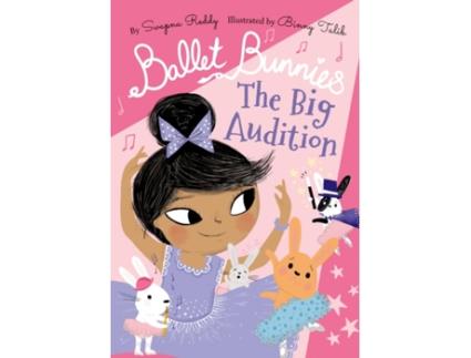 Livro ballet bunnies: the big audition de swapna reddy (inglês)