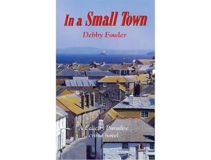 Livro in a small town de debby fowler (inglês)