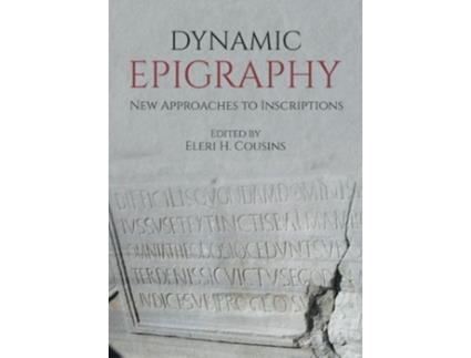 Livro dynamic epigraphy de edited by eleri h cousins (inglês)