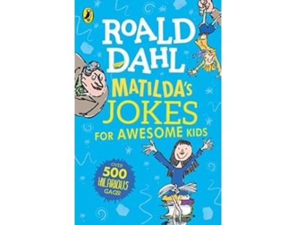 Livro matildas jokes for awesome kids de roald dahl (inglês)
