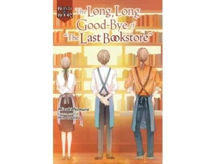 Livro bond & book long long goodbye last bookstore novel hc (c: 0- de mizuki nomura (inglês)