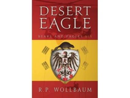 Livro desert eagle de r p wollbaum (inglês)