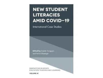 Livro new student literacies amid covid-19 de edited by enakshi sengupta , edited by patrick blessinger (inglês)