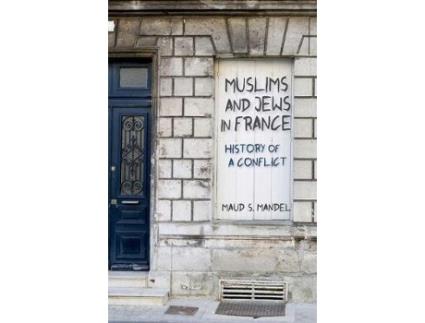 Livro muslims and jews in france de maud s. mandel (inglês)