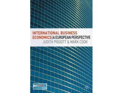 Livro international business economics de judith piggott,mark cook (inglês)