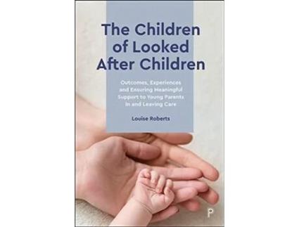Livro the children of looked after children de roberts, louise (author, the children of looked after children) (inglês)