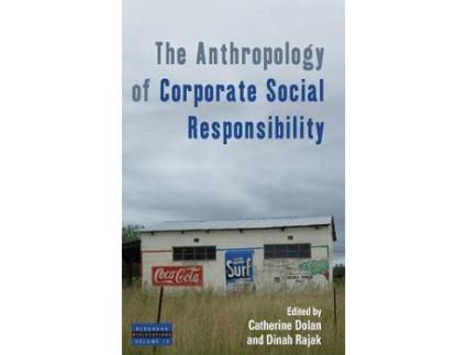 Livro the anthropology of corporate social responsibility de edited by dinah rajak edited by catherine dolan (inglês)