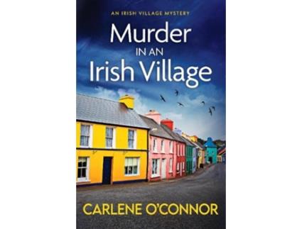 Livro murder in an irish village de carlene o'connor (inglês)