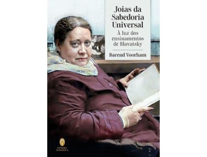 Livro Joias da sabedoria universal - à luz dos ensinamentos de blavatsky de Barend Voorham (Português)