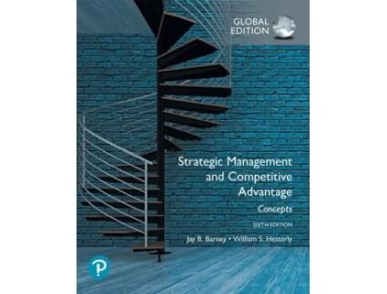 Linha branca - Livro strategic management and competitive advantage: concepts global edition de jay barney,william hesterly (inglês) Livro strategic management and competitive advantage: concepts global edition de jay barney,william hesterly (inglês)