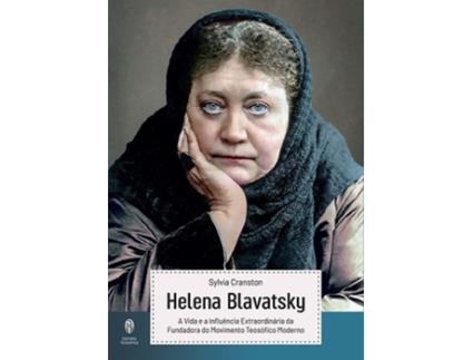 Livro Helena blavatsky - a vida e a influência extraordinária da fundadora do movimento teosófico moderno de Sylvia Cranston (Português)