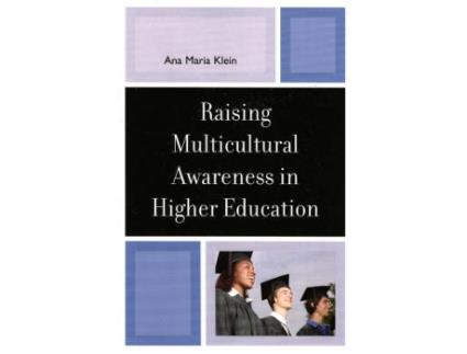 Livro raising multicultural awareness in higher education de ana maria klein (inglês)