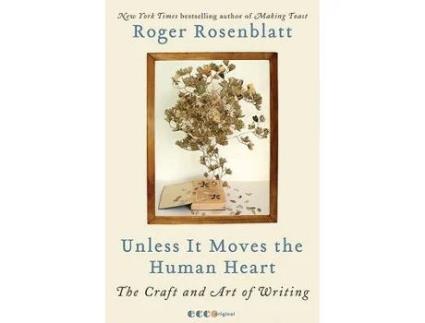 Livro unless it moves the human heart de roger rosenblatt (inglês)