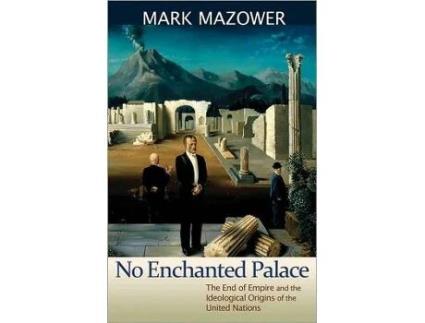 Livro no enchanted palace de mark m. mazower (inglês)