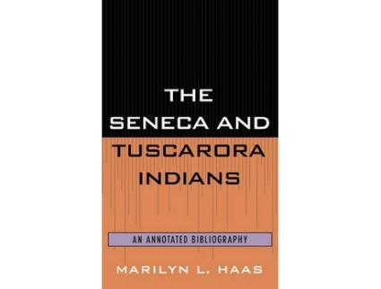 Livro the seneca and tuscarora indians de marilyn l. haas (inglês)