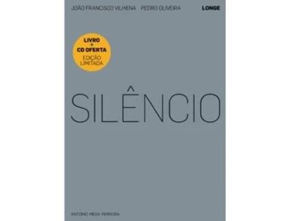 Livro Silêncio de António Mega Ferreira, João Francisco Vilhena, Pedro Oliveira (Português)