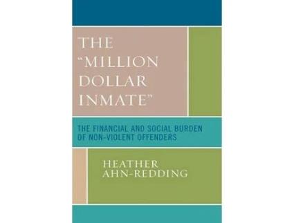 Livro the 'million dollar inmate' de heather ahn-redding (inglês)
