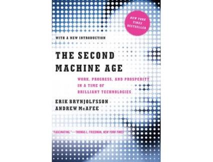 Linha branca - Livro the second machine age de erik (mit) brynjolfsson,andrew (mit) mcafee (inglês) Livro the second machine age de erik (mit) brynjolfsson,andrew (mit) mcafee (inglês)