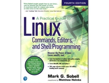 Linha branca - Livro practical guide to linux commands, editors, and shell programming, a de mark sobell,matthew helmke (inglês) Livro practical guide to linux commands, editors, and shell programming, a de mark sobell,matthew helmke (inglês)