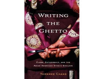 Livro writing the ghetto de yoonmee chang (inglês)