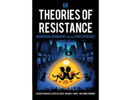 Livro theories of resistance de marcelo lopes de souza (inglês)