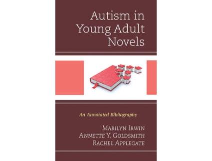 Livro autism in young adult novels de marilyn irwin,annette y. goldsmith,rachel applegate (inglês)
