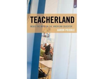 Livro teacherland de aaron pribble (inglês)