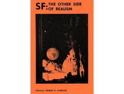 Livro sf: the other side of realism de thomas clareson (inglês)