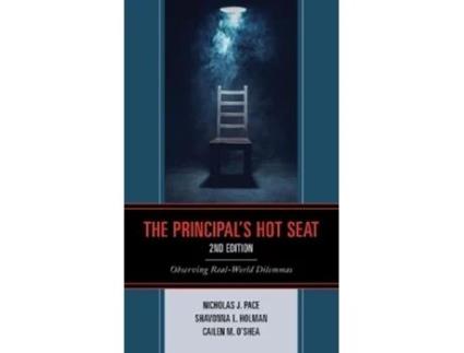 Livro the principal's hot seat de nicholas j. pace,shavonna l. holman,cailen m. o'shea (inglês)
