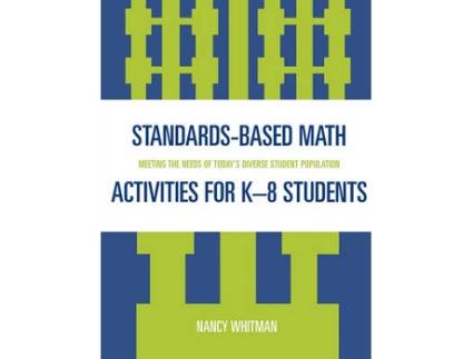 Livro standards-based math activities for k-8 students de nancy whitman (inglês)
