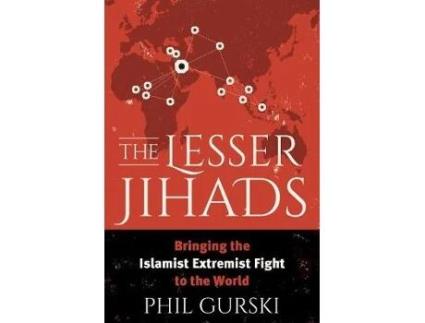 Livro the lesser jihads de phil gurski (inglês)