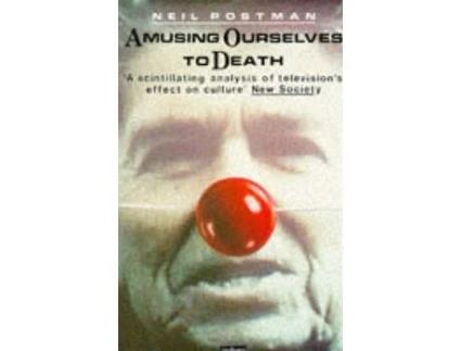 Livro AMUSING OURSELVES TO DEATH de Postman (Inglês)