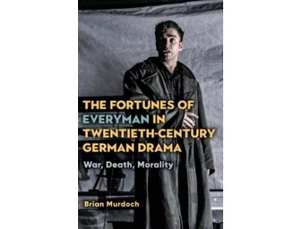 Livro the fortunes of everyman in twentieth-century german drama de professor brian murdoch (inglês)