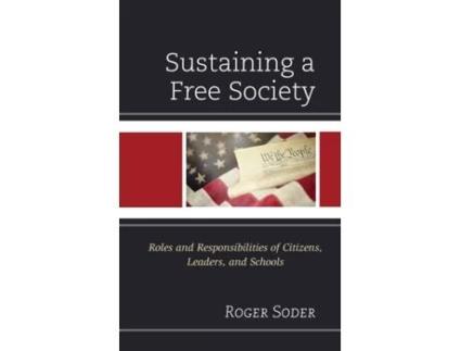Livro sustaining a free society de roger soder (inglês)