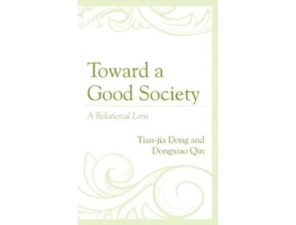 Livro toward a good society de tian-jia dong,dongxiao qin (inglês)
