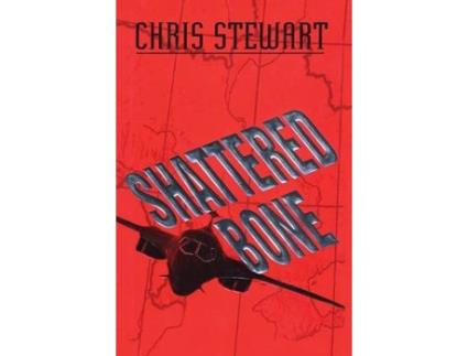 Livro shattered bone de chris stewart (inglês)