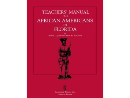 Livro teachers' manual for african americans in florida de maxine d jones,kevin m mccarthy (inglês)