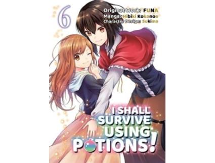 Livro i shall survive using potions (manga) volume 6 de funa (inglês)