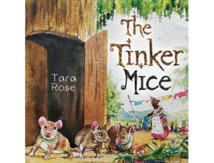 Livro the tinker mice de tara rose (inglês)