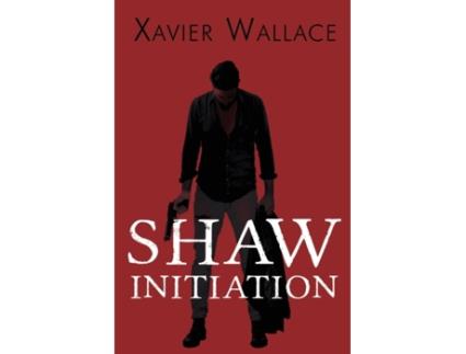 Livro shaw initiation de xavier wallace (inglês)