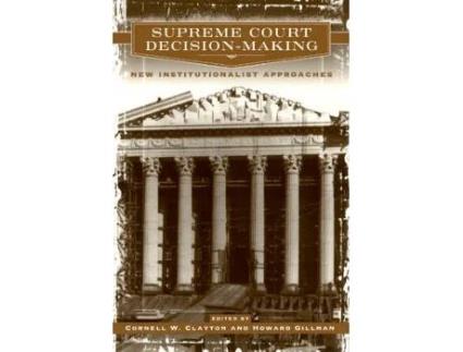 Livro supreme court decision-making de edited by cornell w clayton , edited by howard gillman (inglês)