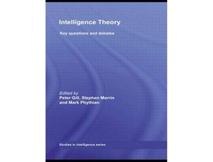 Livro intelligence theory de edited by peter gill , edited by stephen marrin , edited by mark phythian (inglês)