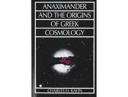 Livro anaximander and the origins of greek cosmology de charles h. kahn (inglês)