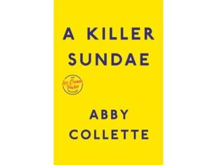 Livro a killer sundae de abby collette (inglês)
